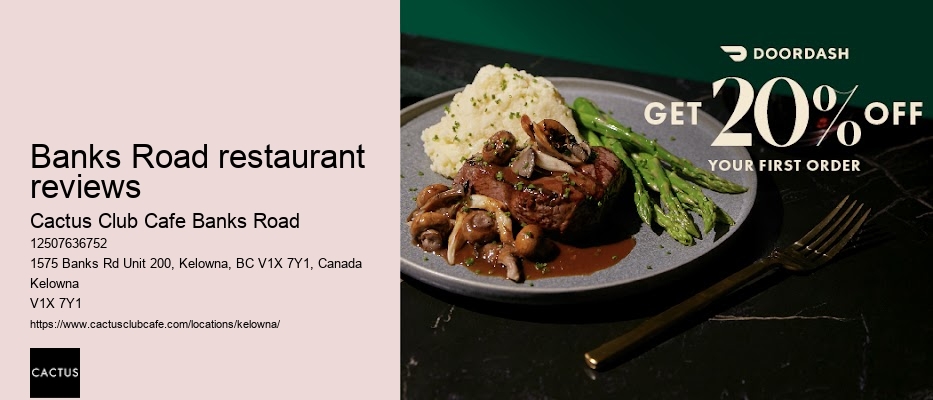 Cactus Club Banks Road reservations