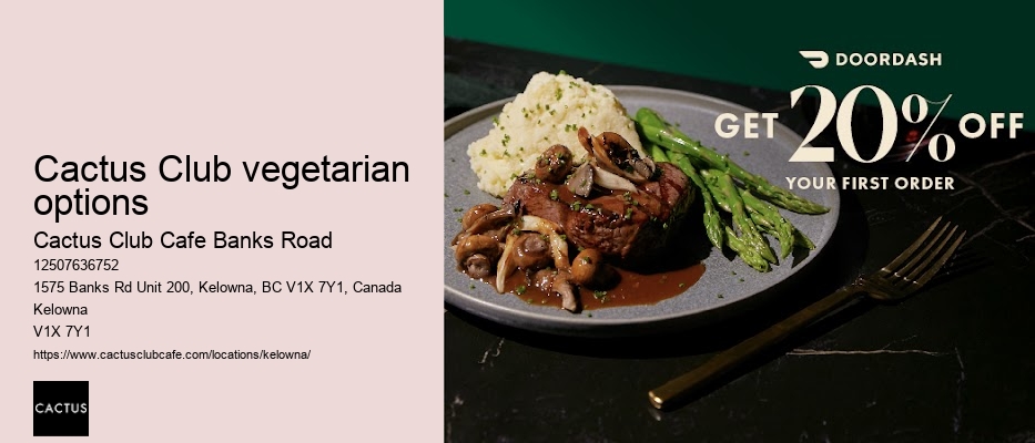 Cactus Club vegetarian options