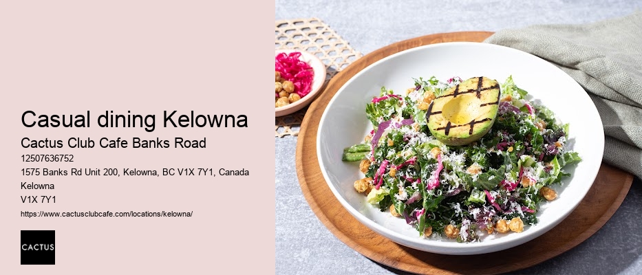 Cactus Club Cafe Kelowna