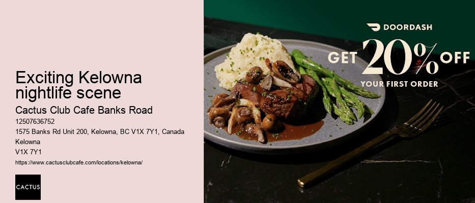 Kelowna restaurant with upscale atmosphere