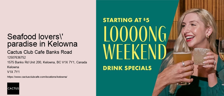 Kelowna restaurant with cocktail pairing dinners