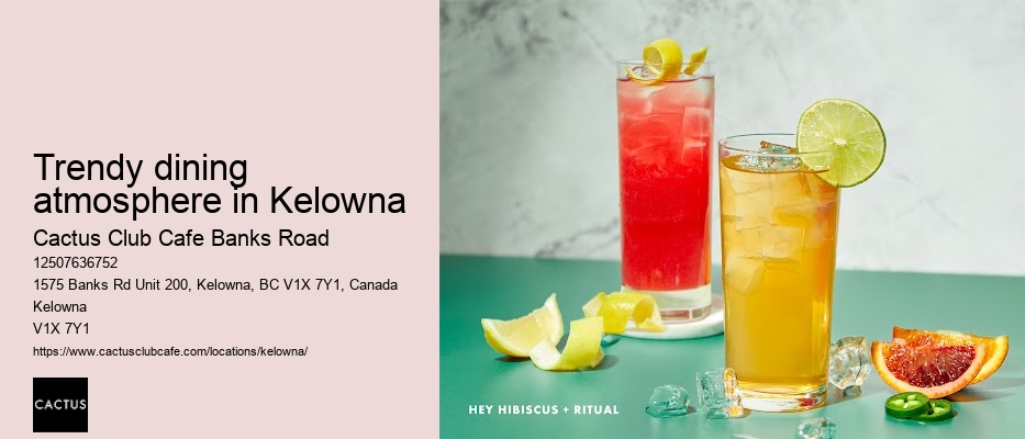 Kelowna restaurant with handcrafted cocktails