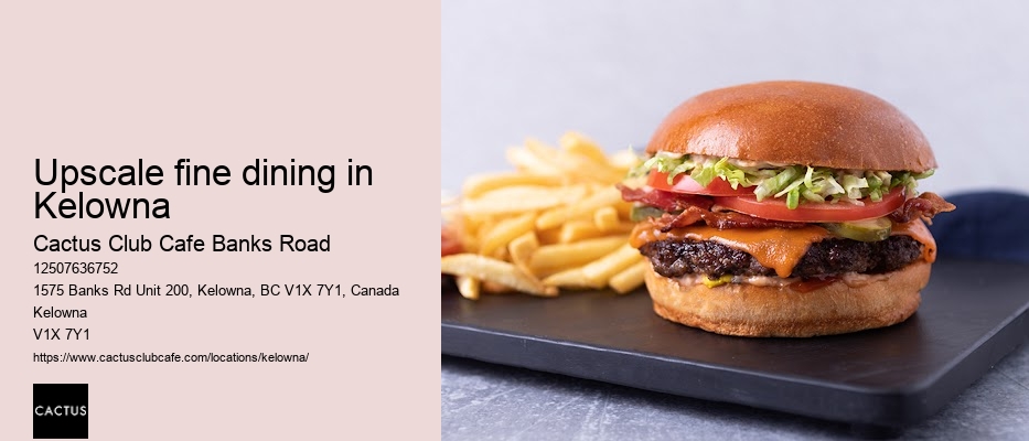 Fine dining Kelowna