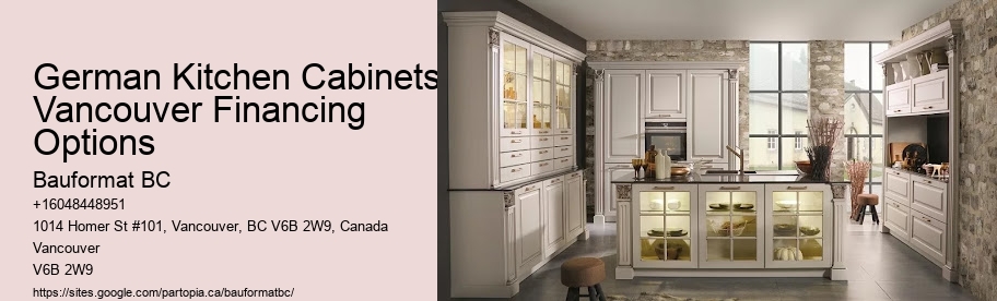 German Kitchen Cabinets Vancouver Financing Options