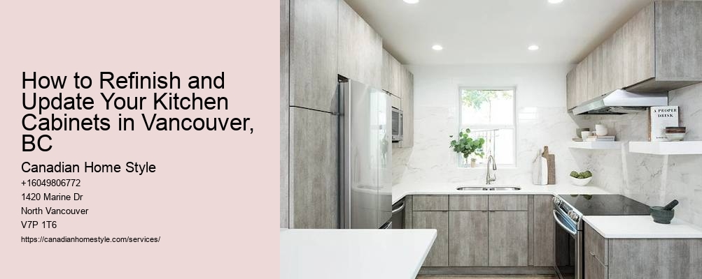 How to Refinish and Update Your Kitchen Cabinets in Vancouver, BC