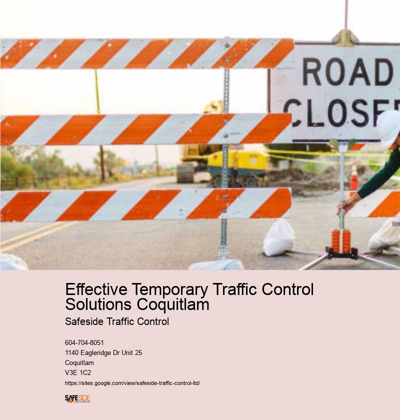 Reliable Traffic Solutions Effective Temporary Traffic Control Solutions Coquitlam