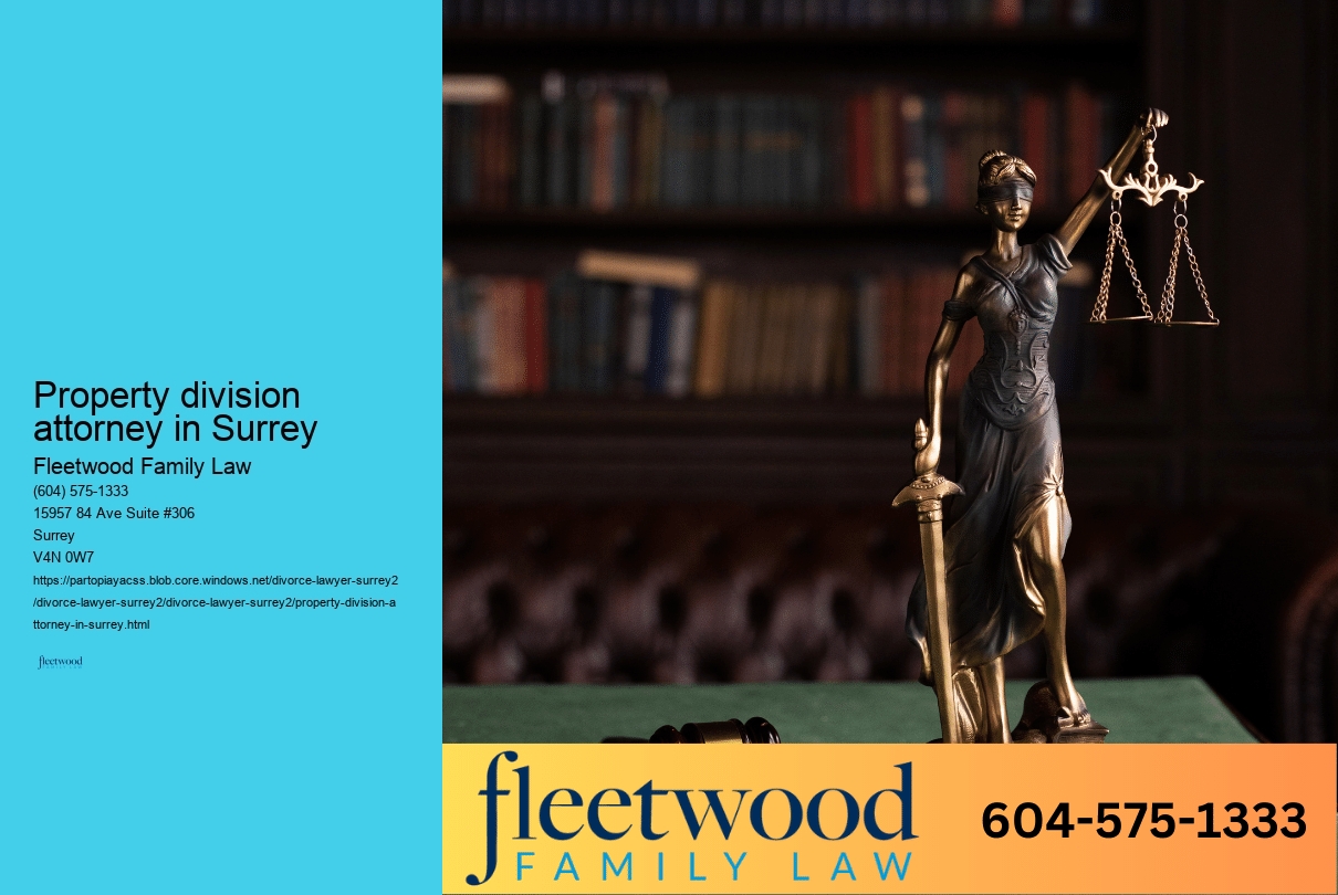 Property division attorney in Surrey