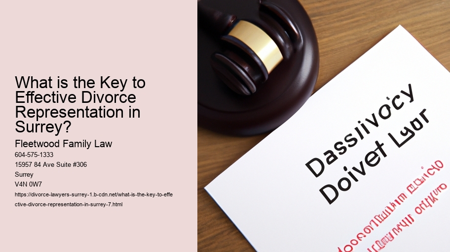 What is the Key to Effective Divorce Representation in Surrey?