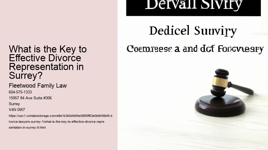 What is the Key to Effective Divorce Representation in Surrey?