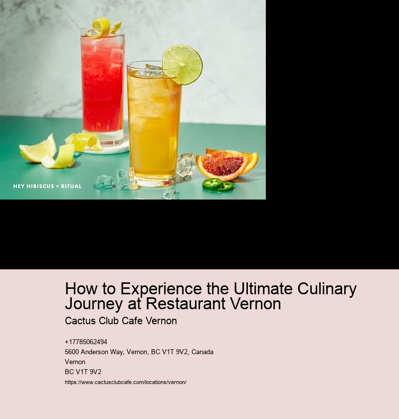 How to Experience the Ultimate Culinary Journey at Restaurant Vernon