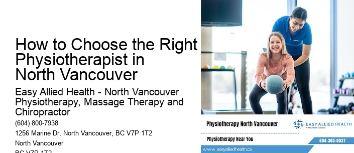 How to Choose the Right Physiotherapist in North Vancouver