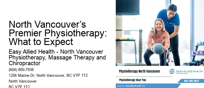 North Vancouver’s Premier Physiotherapy: What to Expect