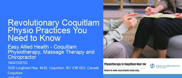 Revolutionary Coquitlam Physio Practices You Need to Know