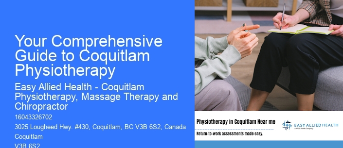 Your Comprehensive Guide to Coquitlam Physiotherapy