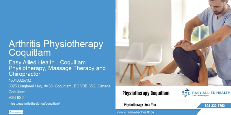 Post-Surgical Rehabilitation Physiotherapy Arthritis Physiotherapy Coquitlam