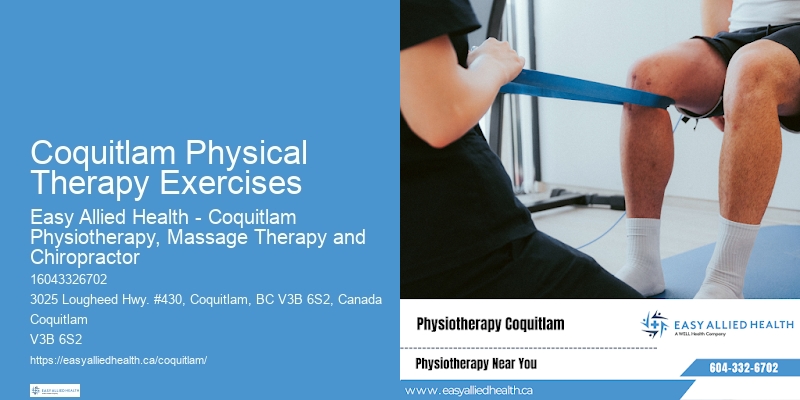 Physiotherapy Center Coquitlam Physical Therapy Exercises