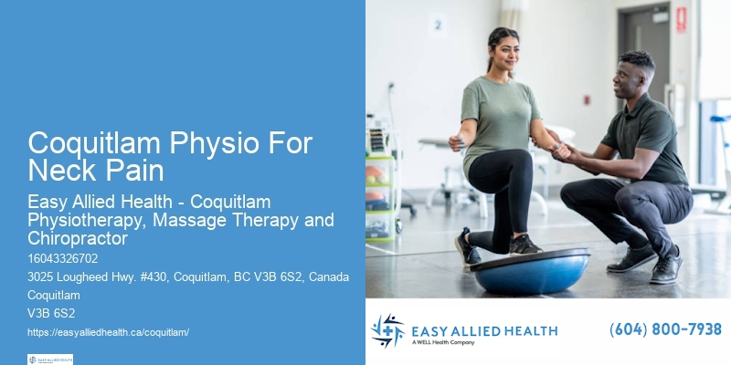 Post-Surgery Physiotherapy Coquitlam Physio For Neck Pain