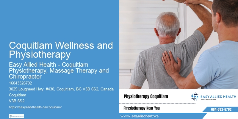 Physiotherapy Treatment Services Coquitlam Wellness and Physiotherapy