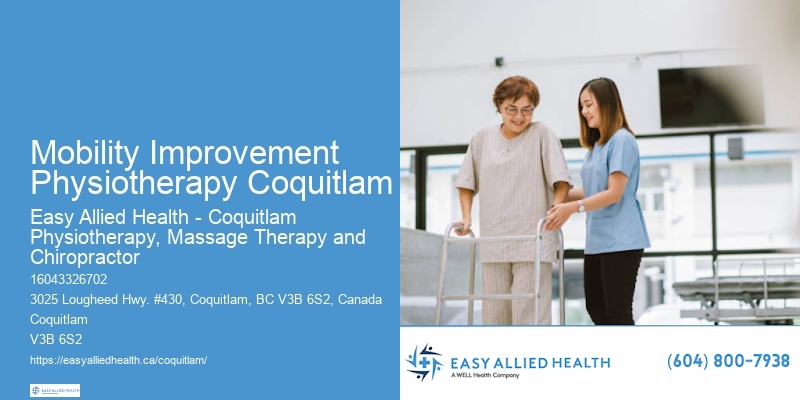 Local Physiotherapy Services Mobility Improvement Physiotherapy Coquitlam