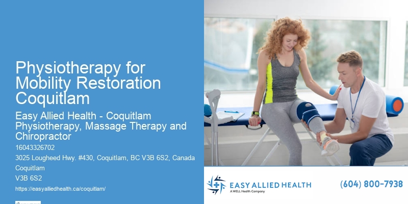 Expert Physiotherapy Services in Physiotherapy for Mobility Restoration Coquitlam
