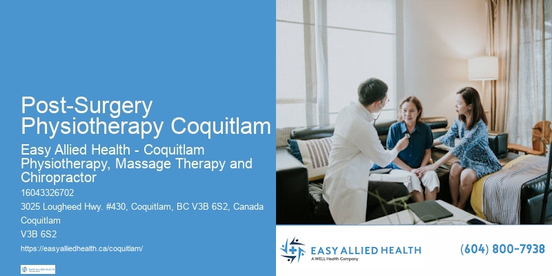 Best Physiotherapy Clinic Post-Surgery Physiotherapy Coquitlam