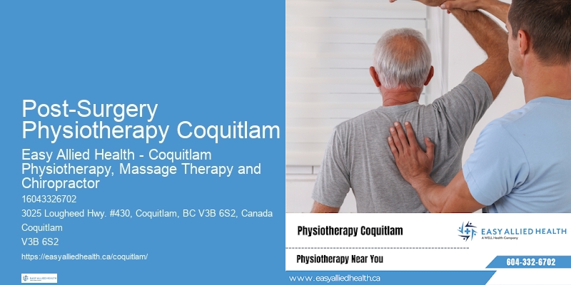 Physiotherapy Post-Surgery Physiotherapy Coquitlam Experts