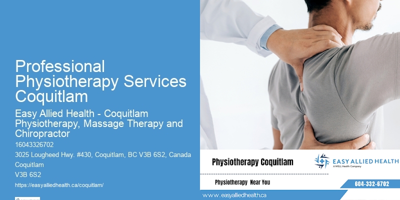 Professional Physiotherapy Services Coquitlam Physical Therapy and Rehabilitation