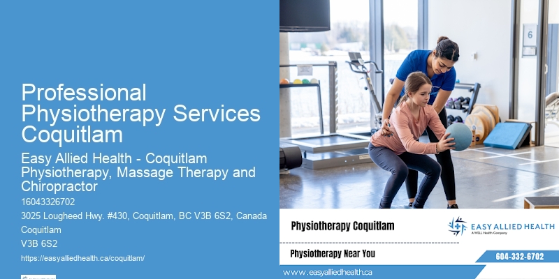 Specialized Physiotherapy Services in Professional Physiotherapy Services Coquitlam