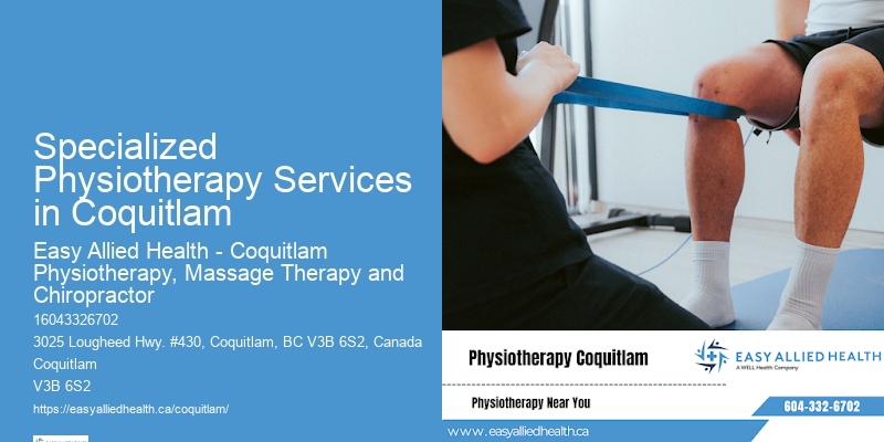 Experienced Physiotherapists in Specialized Physiotherapy Services in Coquitlam