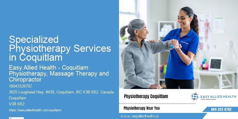 Physiotherapy Specialized Physiotherapy Services in Coquitlam