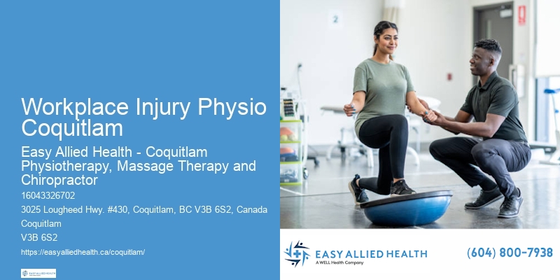 Workplace Injury Physio Coquitlam Physiotherapists Near Me