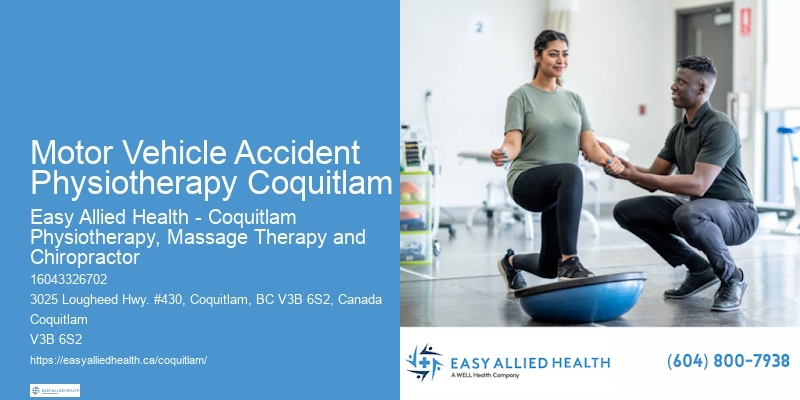 Physiotherapy For Post-Surgery Recovery Motor Vehicle Accident Physiotherapy Coquitlam