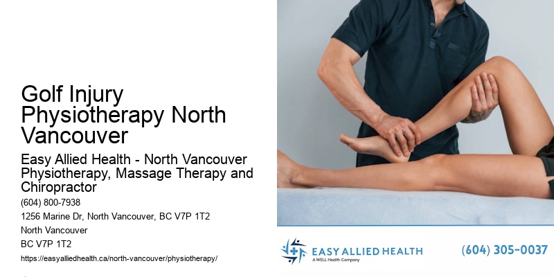 WCB Physiotherapy Golf Injury Physiotherapy North Vancouver