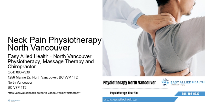 Best Pain Relief Therapy Neck Pain Physiotherapy North Vancouver