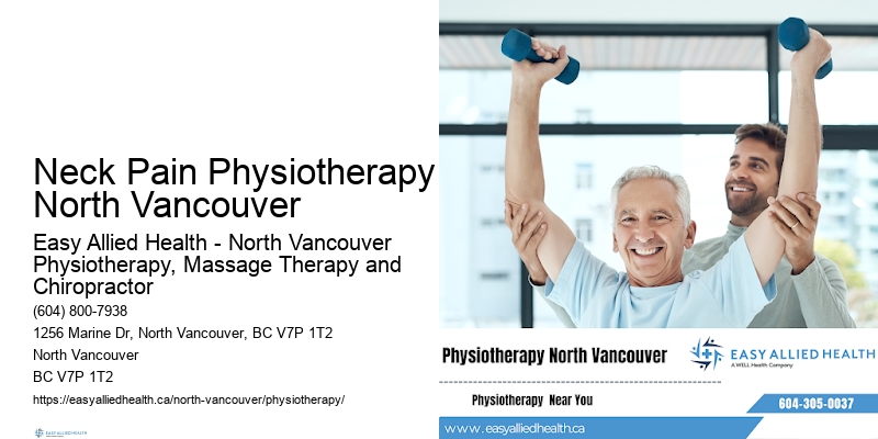 Joint Strengthening Therapy Neck Pain Physiotherapy North Vancouver