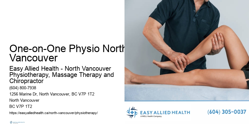 Quick Physio Relief One-on-One Physio North Vancouver