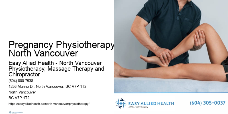 Mobility Therapy Pregnancy Physiotherapy North Vancouver