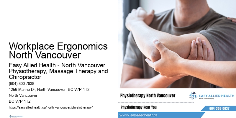 Active Mobility Therapy Workplace Ergonomics North Vancouver