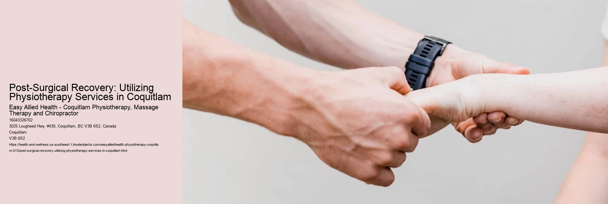 Post-Surgical Recovery: Utilizing Physiotherapy Services in Coquitlam