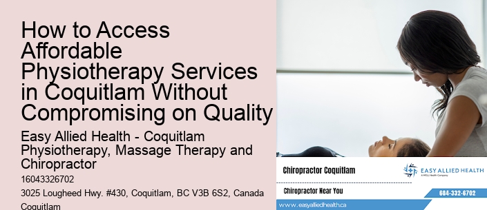 How to Access Affordable Physiotherapy Services in Coquitlam Without Compromising on Quality