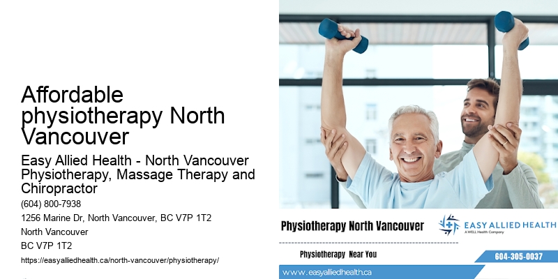 Affordable physiotherapy North Vancouver physiotherapy for back surgery recovery