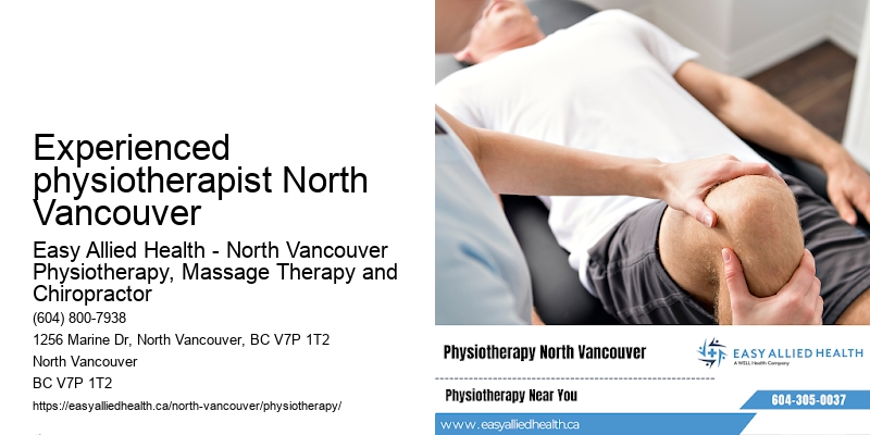 Post-surgery physiotherapy Experienced physiotherapist North Vancouver
