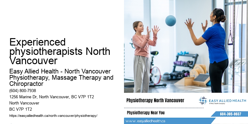 Expert Physiotherapist Experienced physiotherapists North Vancouver
