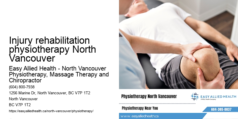 Quality sports injury rehabilitation Injury rehabilitation physiotherapy North Vancouver