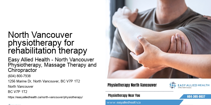 North Vancouver physiotherapy for rehabilitation therapy physiotherapy