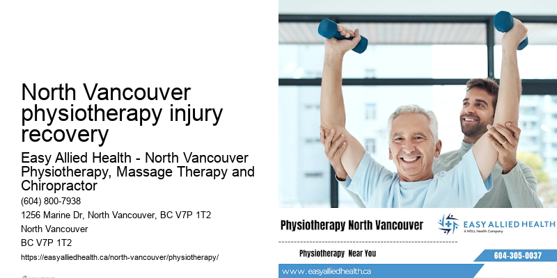 Professional physiotherapy North Vancouver physiotherapy injury recovery