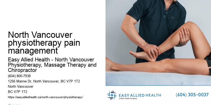 Expert Physiotherapist in North Vancouver physiotherapy pain management