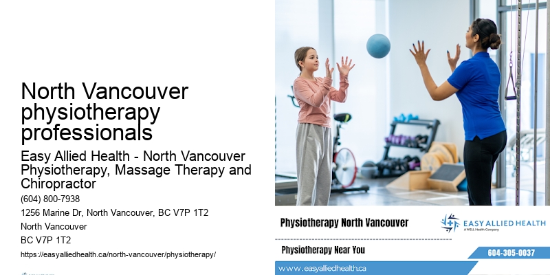 Top physiotherapists in North Vancouver physiotherapy professionals