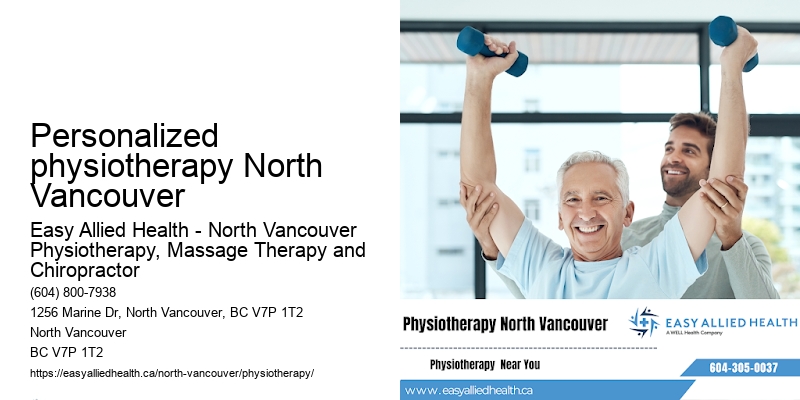 Manual therapy Personalized physiotherapy North Vancouver physiotherapy