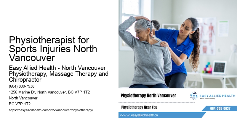 Physiotherapy for spinal injuries Physiotherapist for Sports Injuries North Vancouver